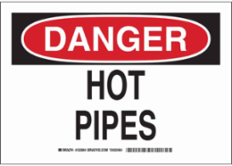 DANGER Hot Pipes Sign, 10" H x 14" W x 0.035" D, Aluminum