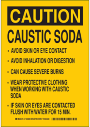 CAUTION Caustic Soda Sign, 10 Inch x 7 Inch x 0.06 Inch, Polystyrene