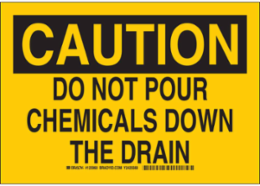 Caution Chemical Drain Sign, 7 Inch H x 10 Inch W, Non-Reflective Aluminum