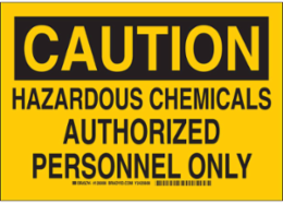 CAUTION Sign 7 Inch H x 10 Inch W, Polystyrene, Abrasion & Chemical Resistant