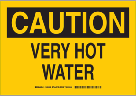 CAUTION Very Hot Water Sign, 7" H x 10" W x 0.035" D, Aluminum