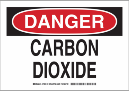 DANGER Carbon Dioxide Sign, 7" H x 10" W x 0.06" D, Polystyrene