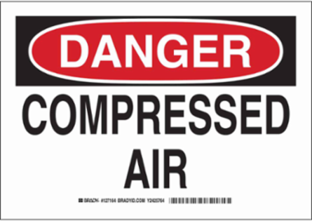 DANGER Compressed Air Sign, 7" H x 10" W x 0.06" D, Polystyrene
