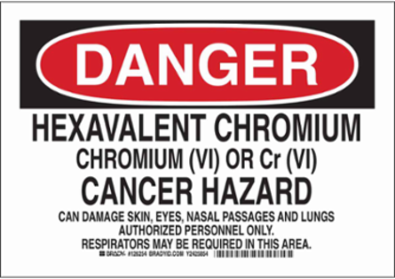 DANGER Hexavalent Chromium (Vi) Or Cr (Vi) Cancer Hazard Sign, 7" H x 10" W x 0.06" D, Polystyrene