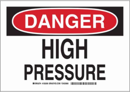 DANGER High Pressure Sign, 10" H x 14" W x 0.006" D, Polyester