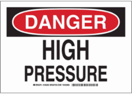 DANGER High Pressure Sign, 10" H x 14" W x 0.006" D, Polyester