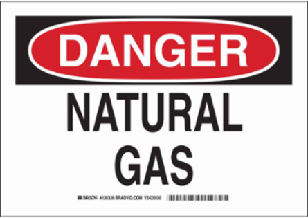 DANGER Natural Gas Sign, 7" H x 10" W x 0.06" D, Polystyrene