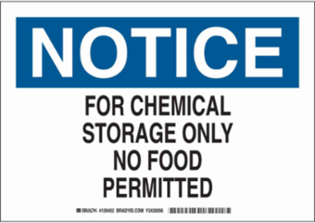 NOTICE For Chemical Storage Only No Food Permitted Sign, 7" H x 10" W x 0.035" D, Aluminum