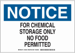 NOTICE For Chemical Storage Only No Food Permitted Sign, 7" H x 10" W x 0.035" D, Aluminum