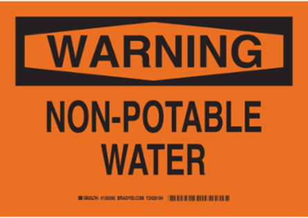 WARNING Non-Potable The Water Sign, 10" H x 14" W x 0.06" D, Polystyrene