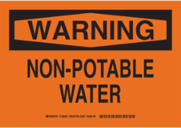 WARNING Non-Potable The Water Sign, 10" H x 14" W x 0.06" D, Polystyrene