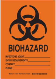 Biohazard Infectious Agent Sign, 10 Inch H x 7 Inch W, Polystyrene, Abrasion & Chemical Resistant