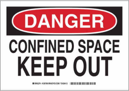 DANGER Confined Space Keep Out Sign, 7" H x 10" W x 0.035" D, Aluminum