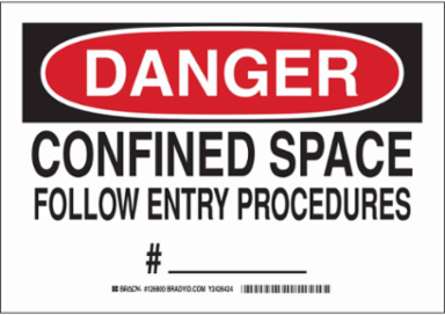DANGER Confined Space Follow Entry Procedures #__________ Sign, 10" H x 14" W x 0.006" D, Polyester
