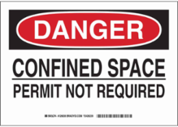 DANGER Confined Space Permit Not Required Sign, 10" H x 14" W x 0.006" D, Polyester