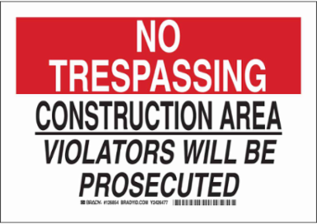 NO TRESPASSING Construction Area Violators Will Be Prosecuted Sign, 7" H x 10" W x 0.06" D, Polystyrene