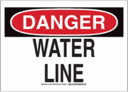 DANGER Water Line Sign, 10" H x 14" W x 0.006" D, Polyester