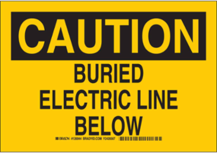 Caution Buried Electric Line Below Sign, 10 Inch H x 14 Inch W x 0.035 Inch D, Aluminum