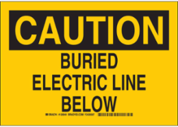 Caution Buried Electric Line Below Sign, 10 Inch H x 14 Inch W x 0.035 Inch D, Aluminum