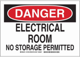 DANGER Electrical Room No Storage Permitted Sign, 10" H x 14" W x 0.006" D, Polyester