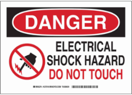 DANGER Electrical Shock Hazard Do Not Touch Sign, 10" H x 14" W x 0.06" D, Polystyrene