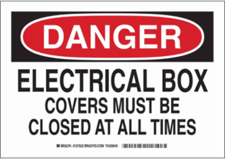 DANGER Electrical Box Covers Must Be Closed At All Times Sign, 7" H x 10" W x 0.06" D, Polystyrene