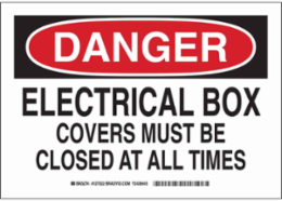 DANGER Electrical Box Covers Must Be Closed At All Times Sign, 10" H x 14" W x 0.035" D, Aluminum