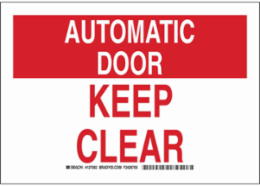 Automatic Door Keep Clear Sign, 7 Inch H x 10 Inch W, Non-Reflective Aluminum