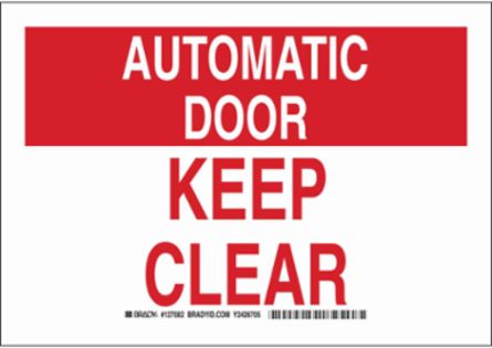 Automatic Door Keep Clear Sign, 10 Inch H x 14 Inch W, Non-Reflective Aluminum