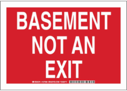 Basement Not An Exit Sign, 10 Inch H x 14 Inch W x 0.06 Inch D, Polystyrene