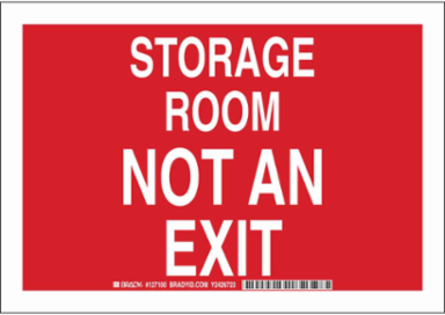 Storage Room Not An Exit Sign, 10" H x 14" W x 0.06" D, Polystyrene