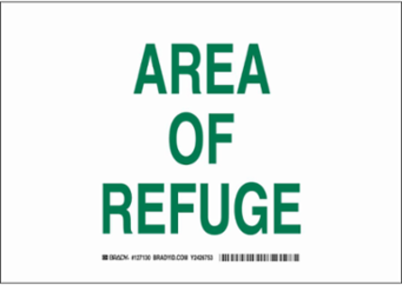 Area Of Refuge Sign, 10 Inch H x 14 Inch W, Aluminum, Outdoor Use, Non-Reflective