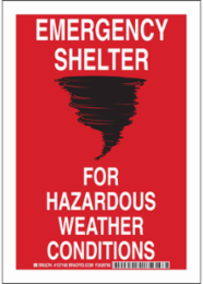 Emergency Shelter For Hazardous Weather Conditions Sign, 14" H x 10" W x 0.06" D, Black/Red on White, Polystyrene