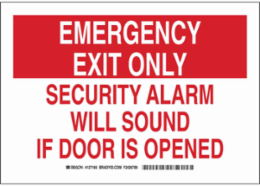 EMERGENCY EXIT ONLY Security Alarm Will Sound If Door Is Opened Sign, 10" H x 14" W x 0.006" D, Red/White, Polyester