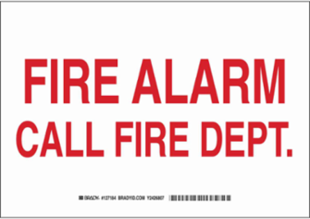 Fire Alarm Call Fire Dept Sign, 7" H x 10" W x 0.06" D, Red on White, Polystyrene