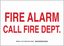 Fire Alarm Call Fire Dept Sign, 10" H x 14" W x 0.035" D, Red on White, Aluminum
