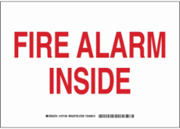 Fire Alarm Inside Sign, 10" H x 14" W x 0.035" D, Red on White, Aluminum