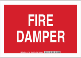 Fire Damper Sign, 10" H x 14" W x 0.006" D, White on Red, Polyester