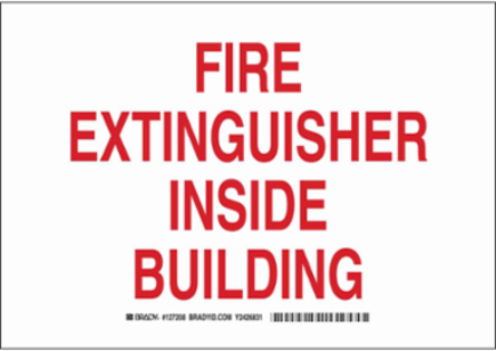 Fire Extinguisher Inside Building Sign, 7" H x 10" W x 0.006" D, Red on White, Polyester