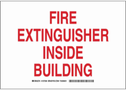 Fire Extinguisher Inside Building Sign, 10" H x 14" W x 0.006" D, Red on White, Polyester
