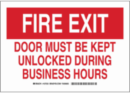 FIRE EXIT Door Must Be Kept Unlocked During Business Hours Sign, 10" H x 14" W x 0.006" D, Red/White, Polyester