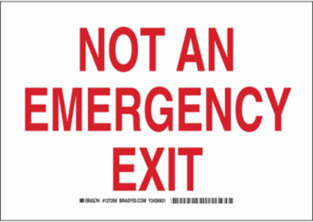 Not An Emergency Exit Sign, 10" H x 14" W x 0.035" D, Red on White, Aluminum