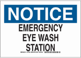 NOTICE Emergency Eye Wash Station Sign, 10" H x 14" W x 0.035" D, Aluminum