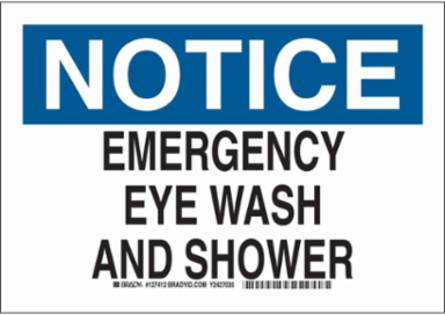 NOTICE Emergency Eye Wash And Shower Sign, 7" H x 10" W x 0.006" D, Polyester