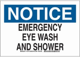 NOTICE Emergency Eye Wash And Shower Sign, 10" H x 14" W x 0.006" D, Polyester