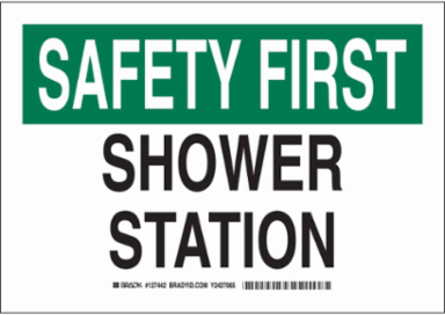 SAFETY FIRST Shower Station Sign, 10" H x 14" W x 0.06" D, Polystyrene