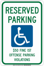 Reserved Parking $50 Fine 1St Offense Parking Violations Sign, 18" H x 12" W x 0.06" D, Polystyrene