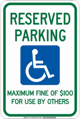 Reserved Parking Maximum Fine Of $100 For Use By Others Sign, 18" H x 12" W x 0.06" D, Polystyrene