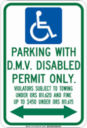 Parking With Dmv Disabled Permit Only Sign, 18" H x 12" W x 0.006" D, Polyester
