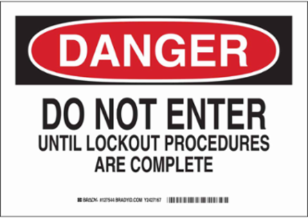 DANGER Do Not Enter Until Lockout Procedures Are Complete Sign, 7" H x 10" W x 0.035" D, Aluminum